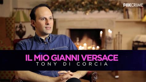 Tony di Corcia ricorda Gianni Versace per FoxCrime 